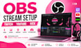 professionally set up obs studio for twitch, youtube and kick