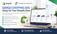 set up google shopping ads and merchant center for your shopify store