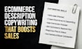 write  ecommerce descriptions in copywriting to boost sales