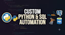 write custom python and sql automation scripts