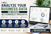 analyze business data and deliver actionable insights