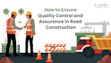provide quality documentation for road infrastructure projects