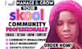 manage and grow your skool community professionally