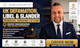 draft a uk defamation, libel, and slander removal demand letter
