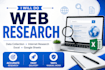 do accurate web research, data collection and internet research