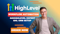 setup gohighlevel workflow gohighlevel expert ghl automation sales funnel crm