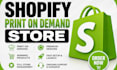 setup shopify print on demand store shopify pod website printify store