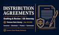 prepare a legally binding distributor agreement for your