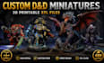 sculpt custom dnd miniatures for 3d printing stl