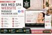 design a wix med spa website and manage facebook ads