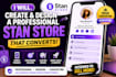 create and design a professional stan store that converts
