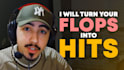 turn your flops into hits