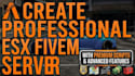 create professional esx fivem server with premium scripts
