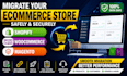 migrate shopify woocommerce magento store without data loss