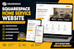 do squarespace home service websites