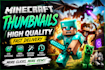 design high quality minecraft thumbnail in 24h