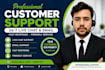 provide professional customer support