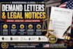 prepare professional demand letters and legal notices