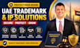 draft uae trademark application documents, brand protection copyright ip lawyer