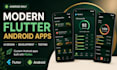design and develop a modern flutter android app