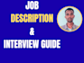 provide professional job description and interview guide