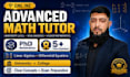 tutor you in linear algebra differential equations and advanced mathematics
