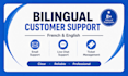 provide french and english customer support