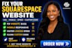 fix squarespace bugs, CSS, layout errors and speed issues fast