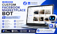 develop custom facebook marketplace bot for auto posting and products uploading