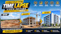 create professional construction time lapse videos in 4k