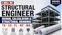 do structural engineer design, calculation and structural drawing tx ca fl ny wa