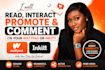 read interact promote comment on your wattpad or inkitt