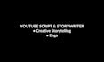 write creative story and script for your youtube videos