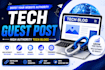 write and publish tech guest posts on high authority tech blogs