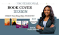 professional book cover design, book formatting paperback formatting book design