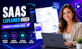 create saas explainer video and product launch video for your software or app