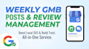 do weekly gmb posts and review management
