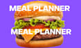 be your meal planner