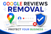 remove fake harmful google maps business reviews