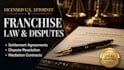 draft a binding franchise settlement agreement
