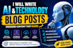 write SEO ai and technology blog posts