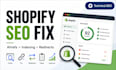 fix shopify SEO audit, ahrefs crawl errors, indexing canonicals  broken redirect