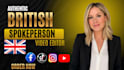 create authentic british ugc spokesperson video ads