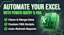 automate your excel spreadsheets with power query and vba