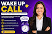 be your reliable wake up call assistant and reminder