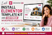install elementor template kit and customize wordpress website