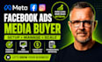 be your facebook ads manager and media buyer