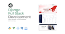build a django rest api and full stack web application
