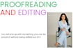 check your spelling, grammar, proofread and edit your writing