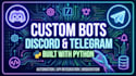 develop a custom discord bot or telegram bot in python